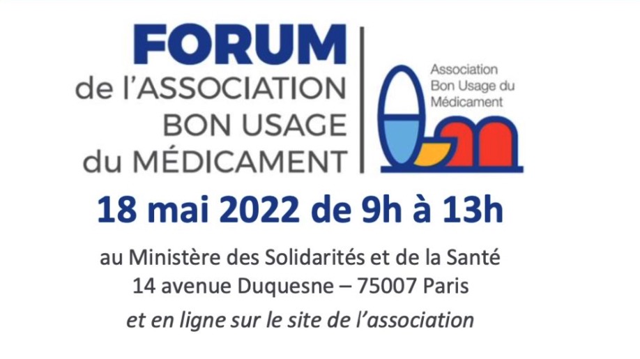 Replay : Forum Bon Usage du Médicament, 18 mai 2022 : « Numérique, la révolution du bon usage ? »