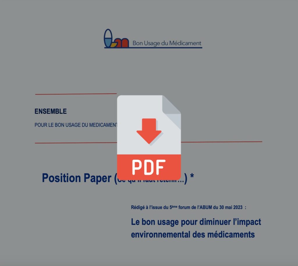 Position Paper : Le bon usage pour diminuer l’impact environnemental des médicaments